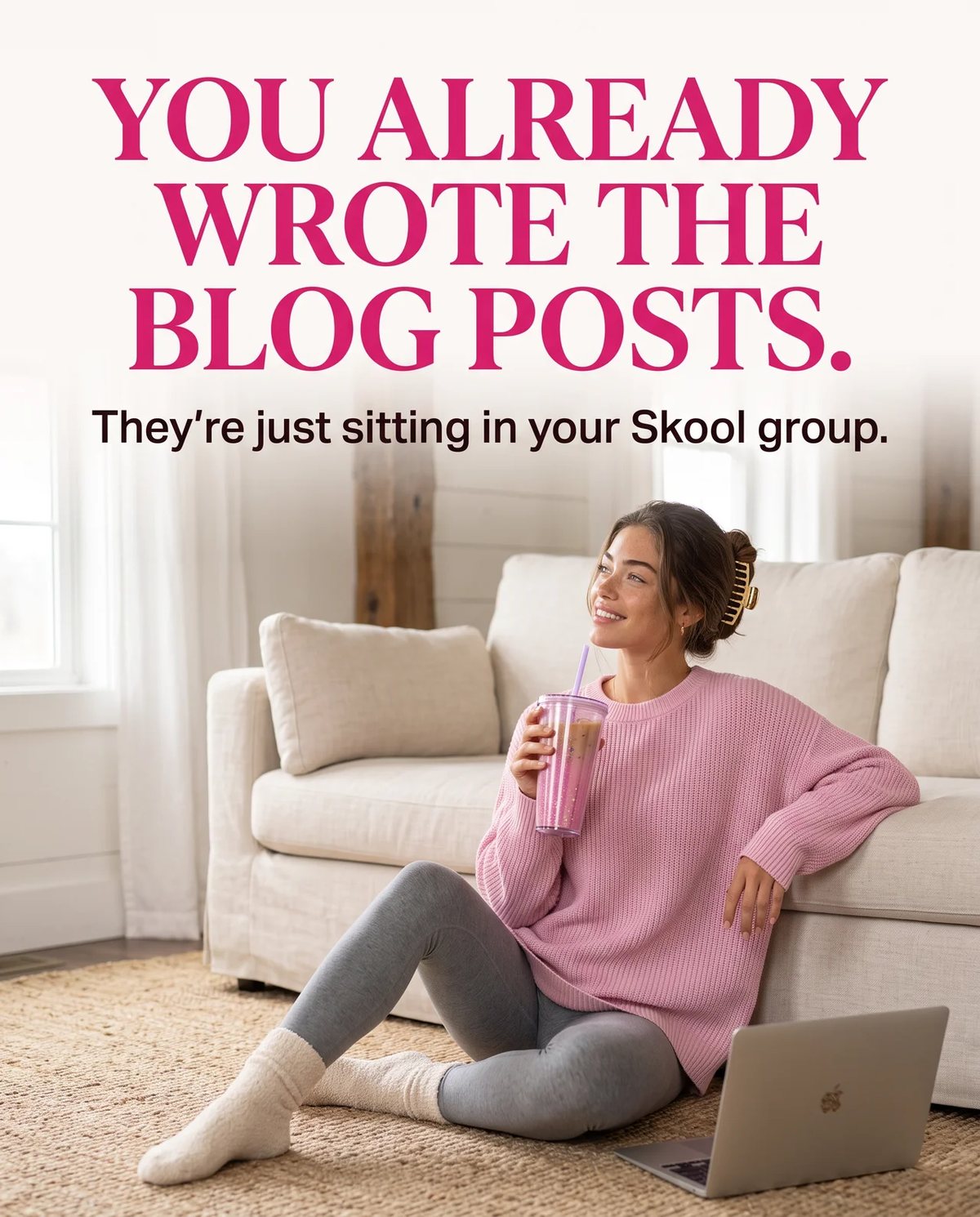 You already wrote the blog posts. They're just sitting in your Skool group.